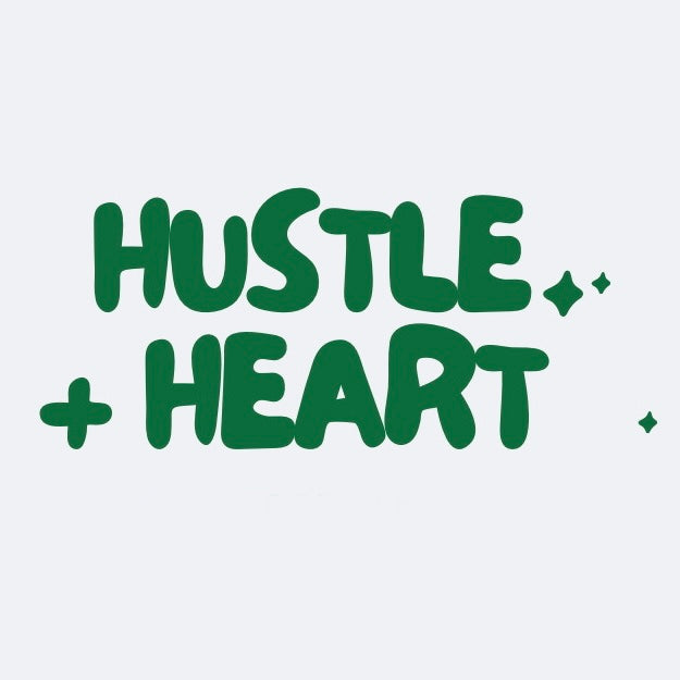 Hustle + Heart