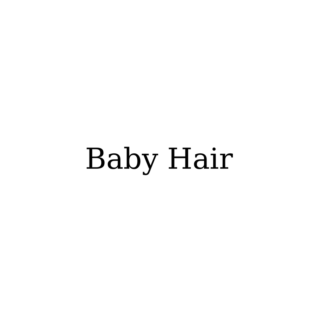 Baby Hair