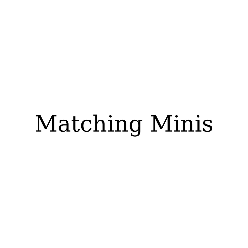 Matching Minis
