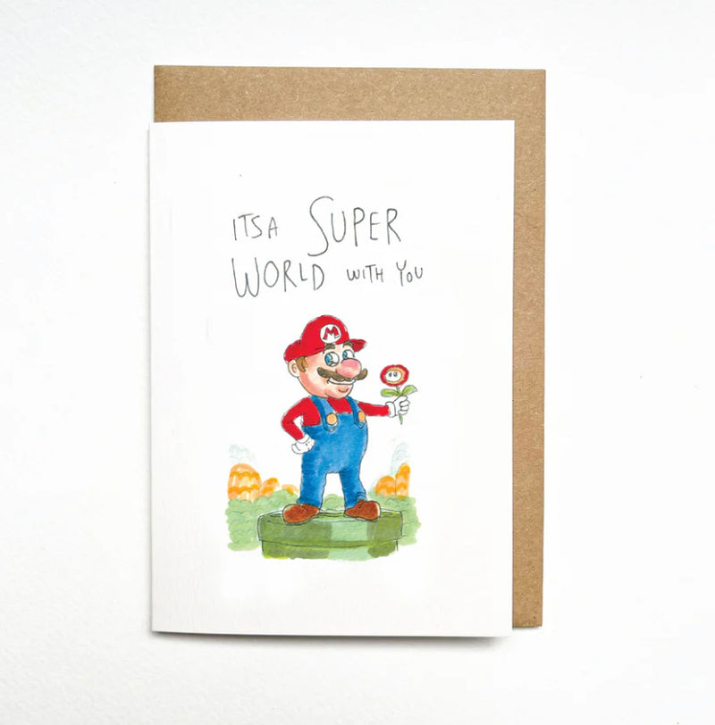 It’s A Super World With You Card