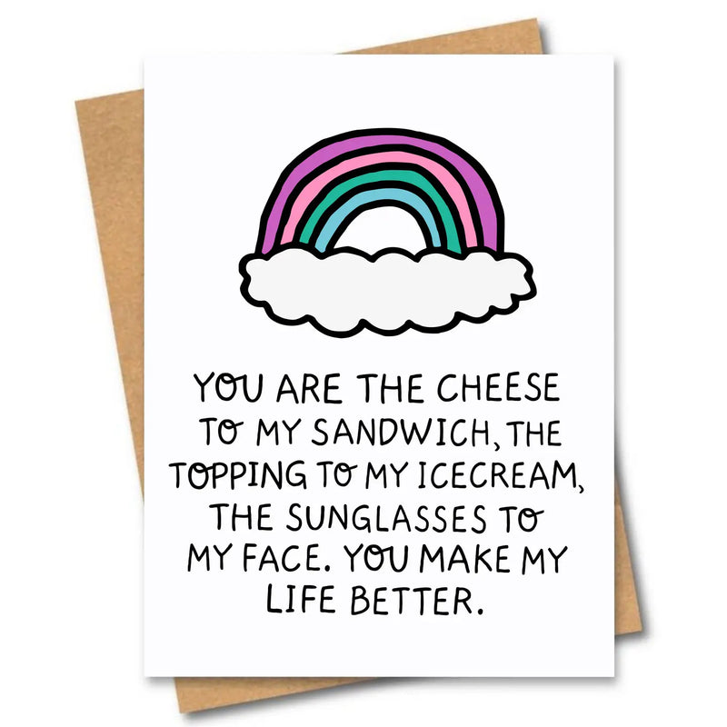 You Make My Life Better Card