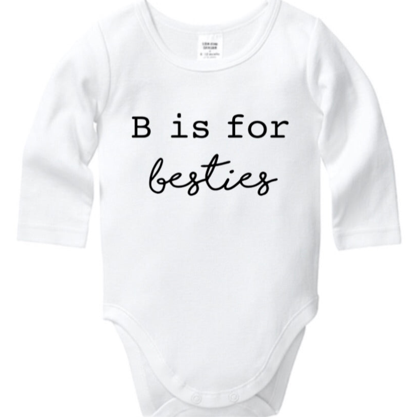 B is for Bestie Onesie
