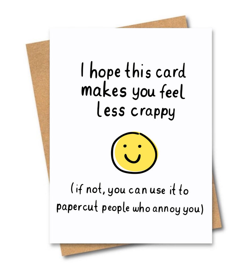 Less Crappy Card