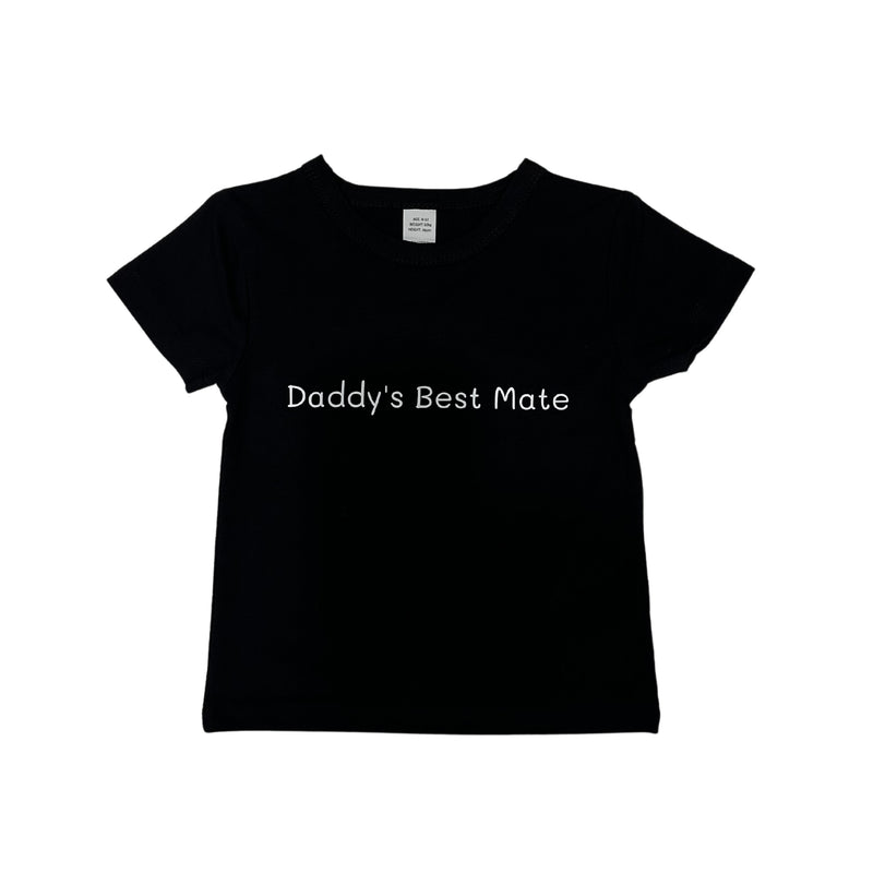 Daddy’s Best Mate Tee