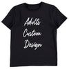 Custom Design Adults T-shirt