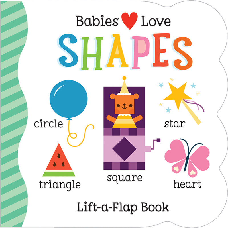 Babies Love Shapes Lift-a-book