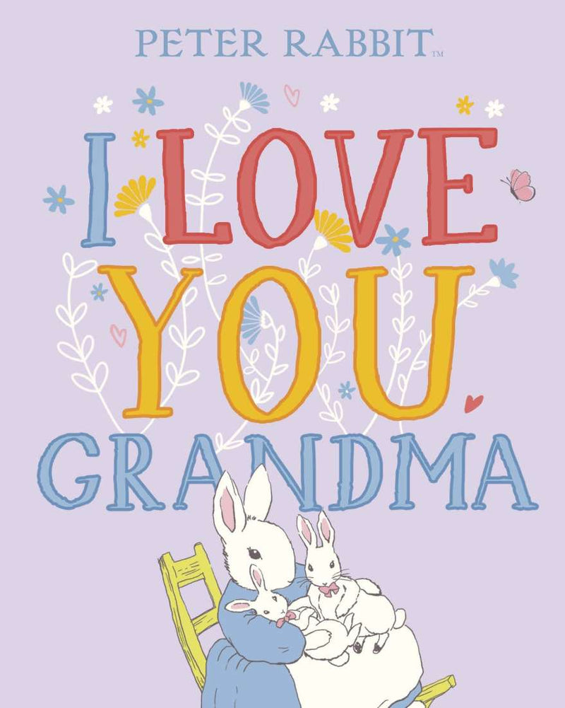 Peter Rabbit- I Love You, Grandma