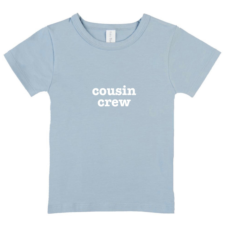 Cousin Crew Tee