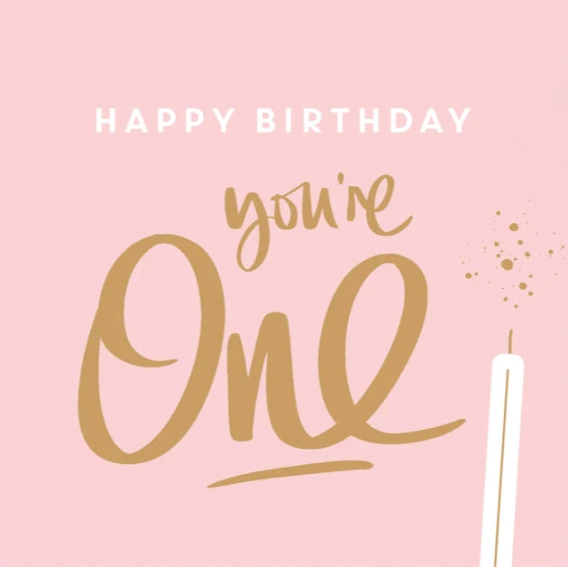 ‘Happy Birthday You’re One’ Card - Pink