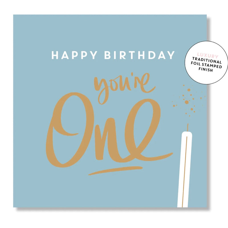 ‘Happy Birthday You’re One Card’ - Blue